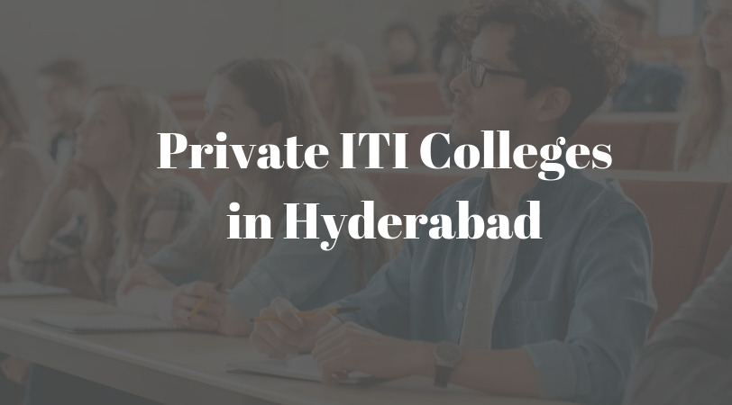 Private ITI Colleges in Hyderabad